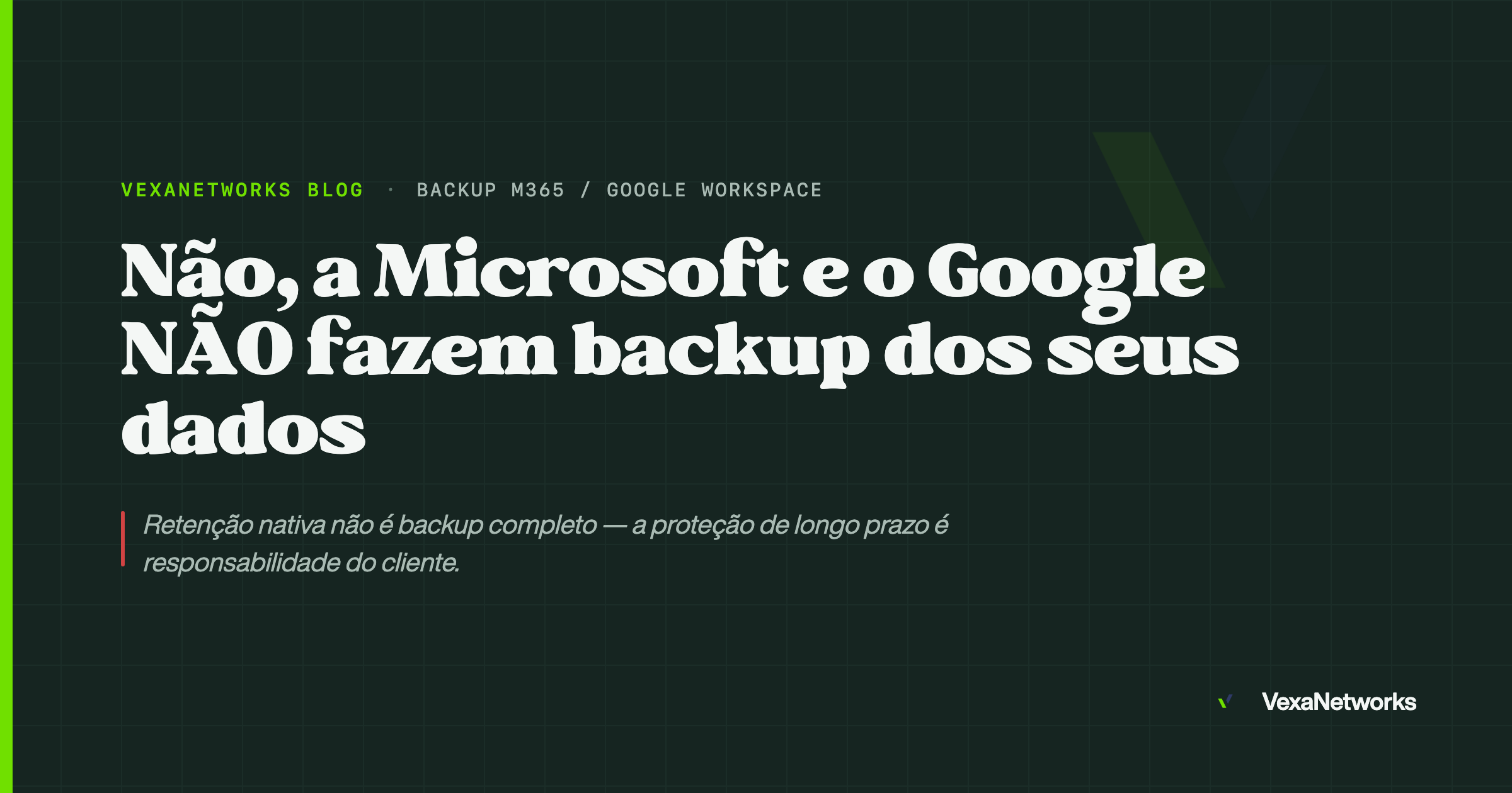Não, a Microsoft e o Google NÃO fazem backup dos seus dados